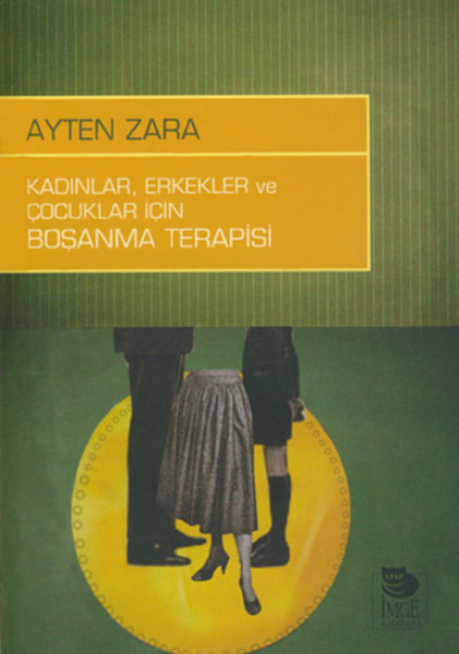 Kadınlar Erkekler Ve Çocuklar İçin Boşanma Terapisi kitabı