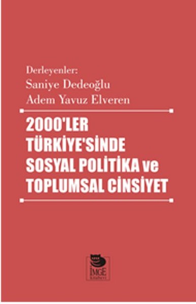 2000'ler Türkiye'sinde Sosyal Politika Ve Toplumsal Cinsiyet kitabı