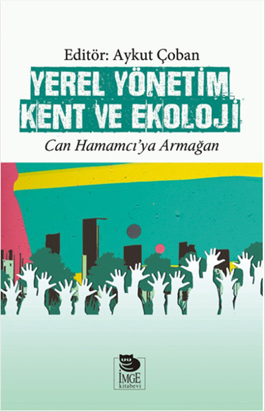 Yerel Yönetim Kent Ve Ekoloji kitabı