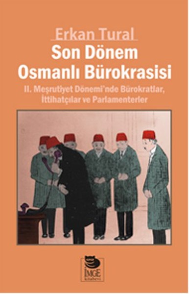 Son Dönem Osmanlı Bürokrasisi kitabı