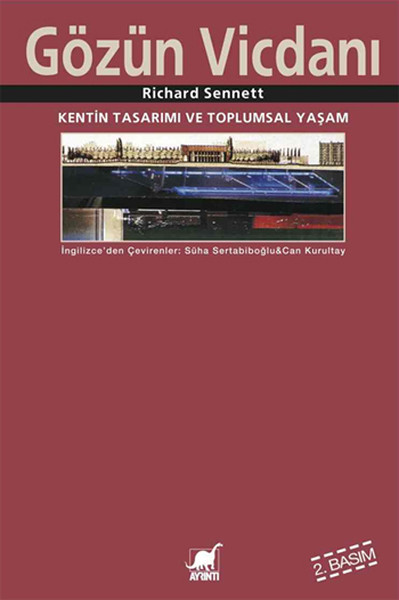 Gözün Vicdanı - Kentin Tasarımı Ve Toplumsal Yaşam kitabı