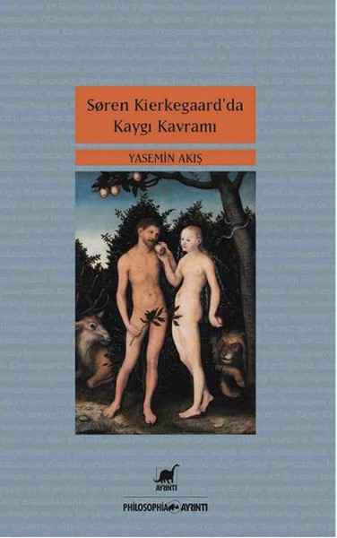 Soren Kierkegaard'da Kaygı Kavramı kitabı