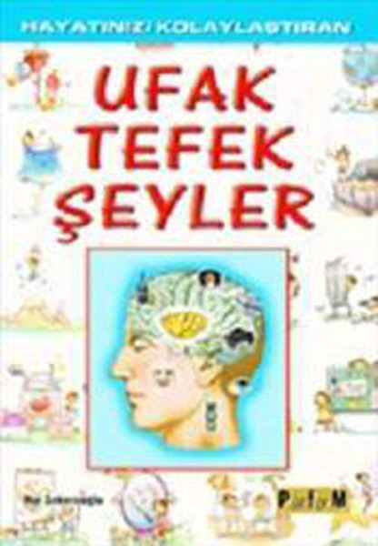 Hayatınızı Kolaylaştıran Ufak Tefek Şeyler kitabı