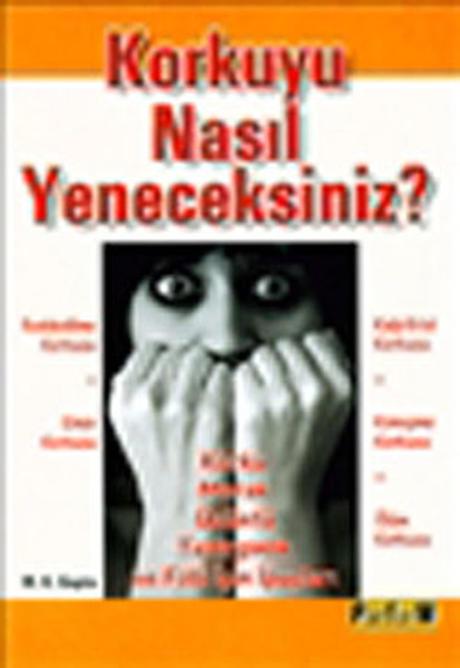 Korkuyu Nasıl Yeneceksiniz? kitabı