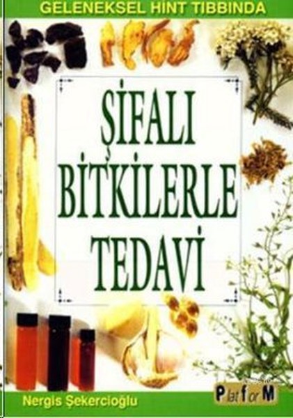 Şifalı Bitkilerle Tedavi kitabı