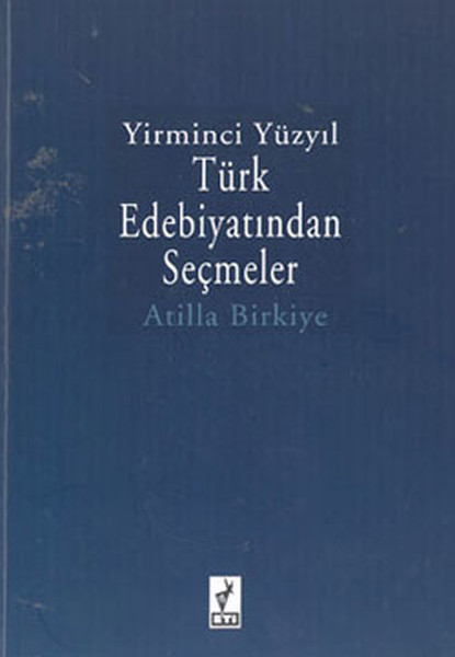 Yirminci Yüzyıl Türk Edebiyatından Seçmeler kitabı