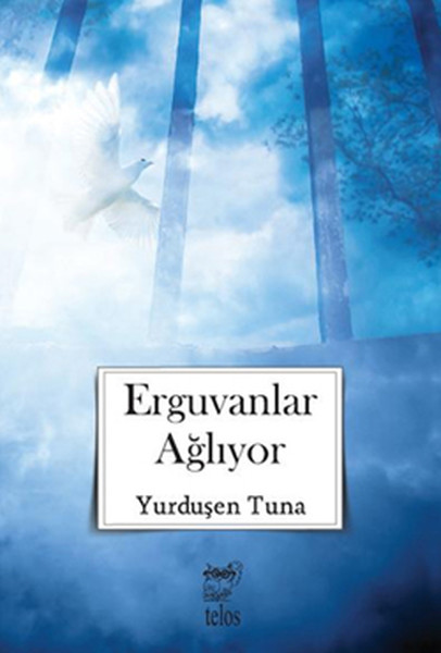 Erguvanlar Ağlıyor kitabı