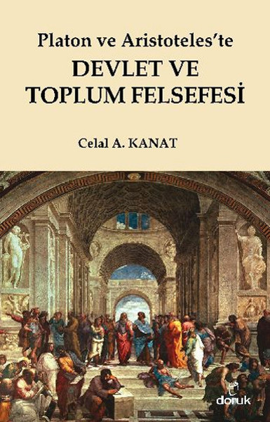 Platon Ve Aristoteles'te Devlet Ve Toplum Felsefesi kitabı