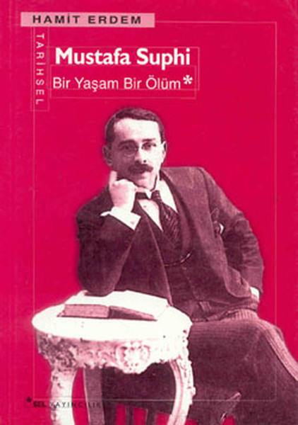 Mustafa Suphi - Bir Yaşam Bir Ölüm kitabı