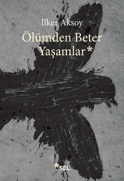 Ölümden Beter Yaşamlar kitabı