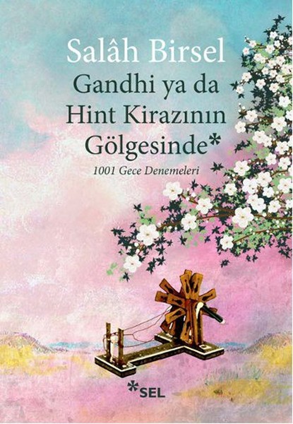 Gandhi Ya Da Hint Kirazının Gölgesinde kitabı