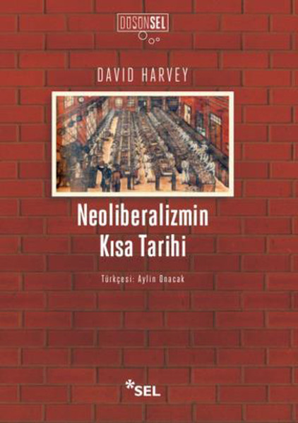 Neoliberalizmin Kısa Tarihi kitabı