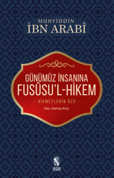 Günümüz İnsanına Fusüsu'l-Hikem kitabı