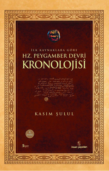 İlk Kaynaklara Göre Hz. Peygamber Devri Kronolojisi kitabı