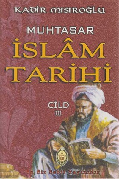 Muhtasar İslam Tarihi - Cild: 3 kitabı