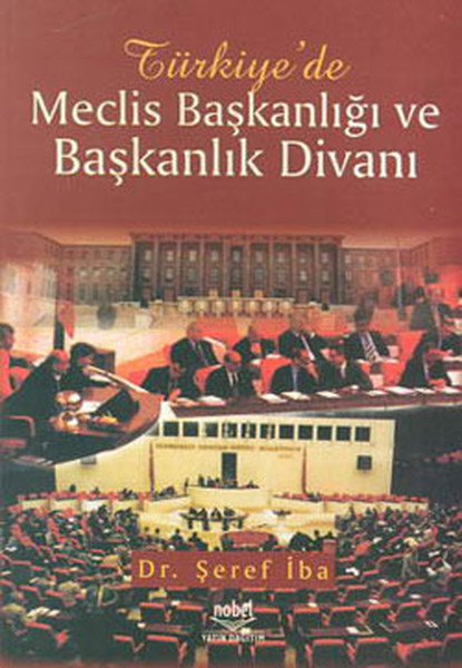 Türkiye'de Meclis Başkanlığı Ve Başkanlık DIvanı kitabı