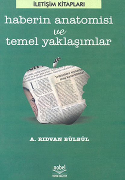 Haberin Anatomisi Ve Temel Yaklaşımlar kitabı