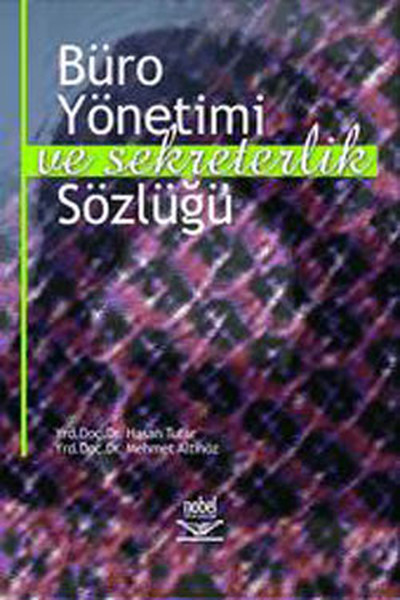 Büro Yönetimi Ve Sekreterlik Sözlüğü kitabı