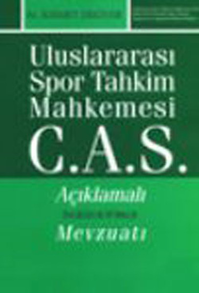 Uluslararası Spor Tahkim Mahkemesi C. A. S.  kitabı