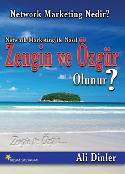 Network Marketing İle Nasıl Zengin Ve Özgür Olunur kitabı