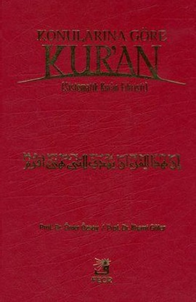 Konularına Göre Kur'an (Sistematik Kur'an Fihristi)  kitabı