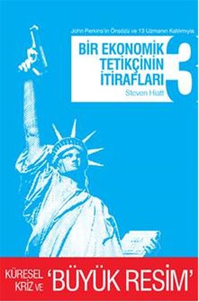 Bir Ekonomik Tetikçinin İtirafları 3 kitabı