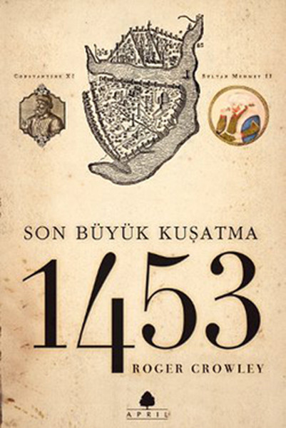 1453 - Son Büyük Kuşatma kitabı