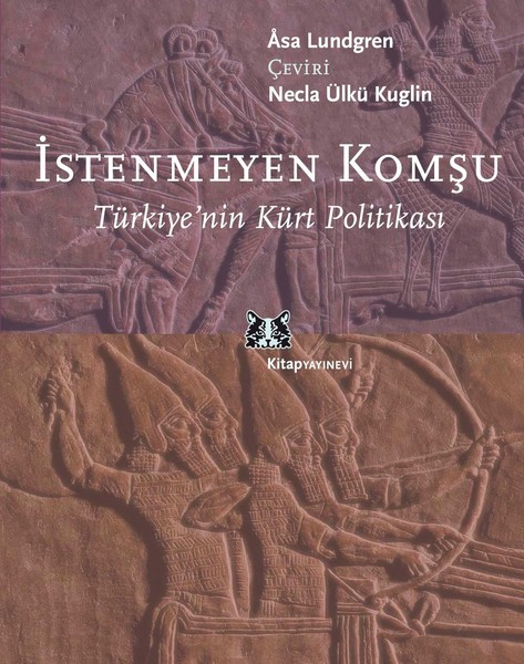 İstenmeyen Komşu - Türkiye'nin Kürt Politikası kitabı