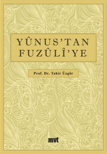 Yunus'tan Fuzuli'ye kitabı