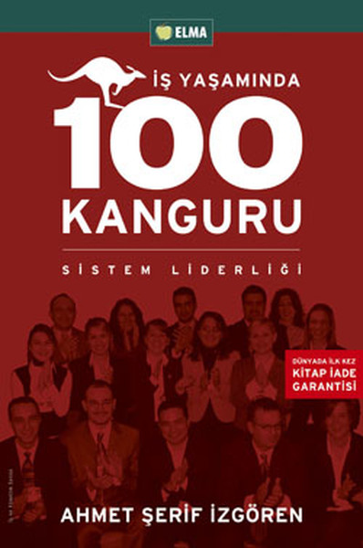 İş Yaşamında 100 Kanguru - Yönetim Liderlik Ve İş Yaşamı