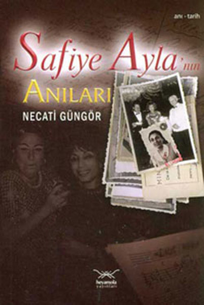 Safiye Ayla'nın Anıları kitabı