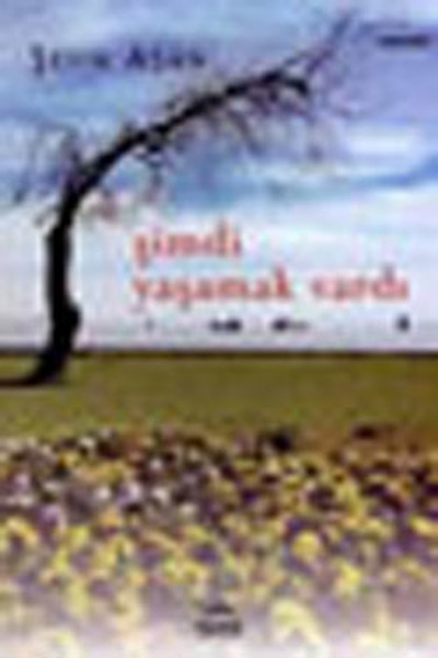 Şimdi Yaşamak Vardı kitabı