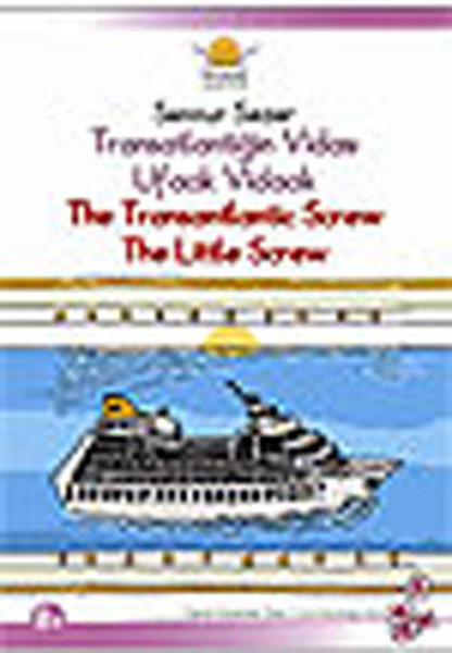 Transtlantiğin Vidası Ufacık Vidacık - The Transantlantic Screw The Little Screw kitabı