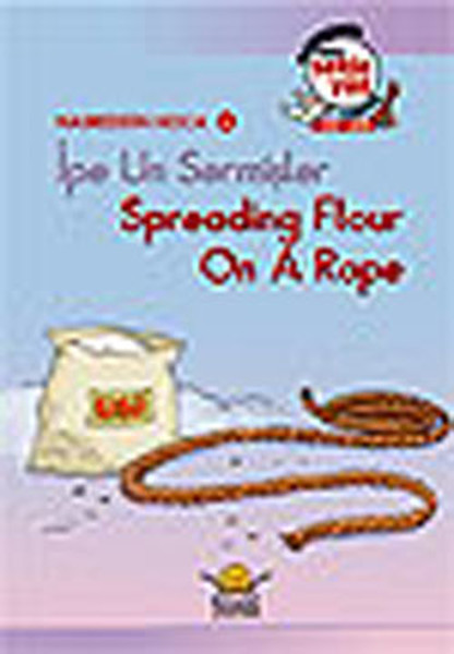 İpe Un Sermiş - Spreading Flour On A Rope kitabı