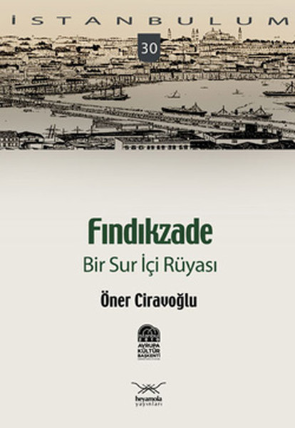 Fındıkzade - Bir Sur İçi Rüyası kitabı