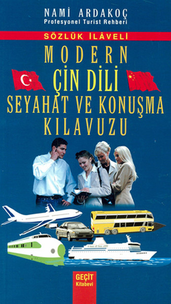 Modern Çin Dili Seyahat Ve Konuşma Klavuzu kitabı