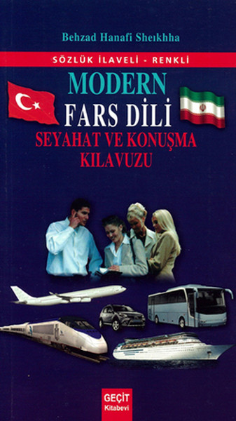 Modern Fars Dili Ve Seyahat Ve Konuşma Klavuzu kitabı