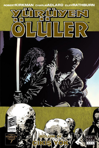 Yürüyen Ölüler 14- Çıkış Yok kitabı