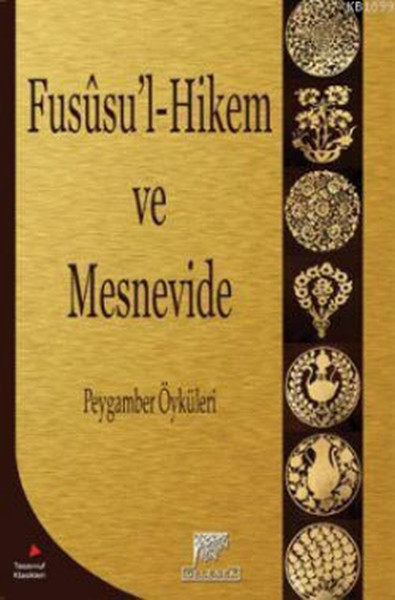 Füsusu'l-Hikem Ve Mesnevide Peygamber Öyküleri kitabı