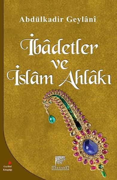 İbadetler Ve İslam Ahlakı kitabı