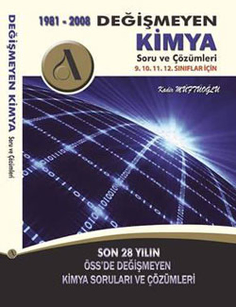 Öss Değişmeyen Kimya I-Iı Soru Ve Çözümleri 1981-2008 kitabı