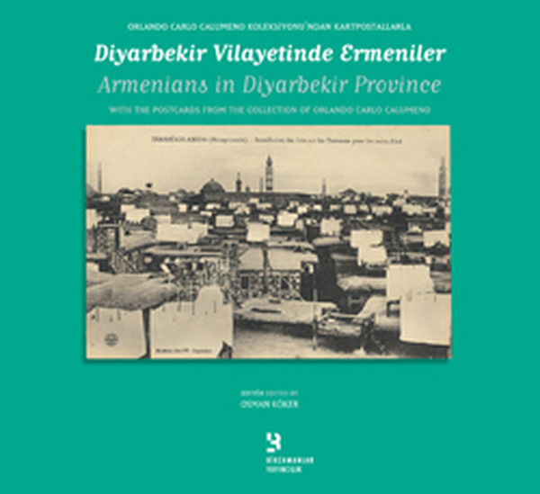 Diyarbakır Vilayetinde Ermeniler - Armenians İn Diyarbekir Province kitabı