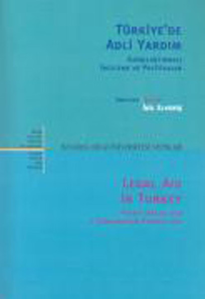 Türkiye'de Adli Yardım: Karşılaştırmalı İnceleme Ve Politikalar kitabı