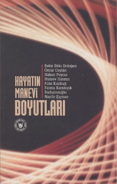 Hayatın Manevi Boyutları kitabı