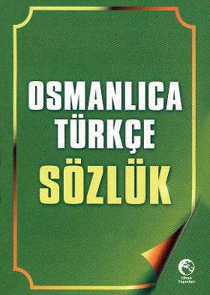 Osmanlıca Türkçe Sözlük kitabı