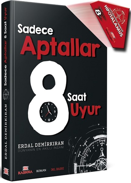 Sadece Aptallar 8 Saat Uyur kitabı