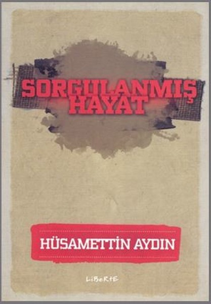 Sorgulanmış Hayat kitabı