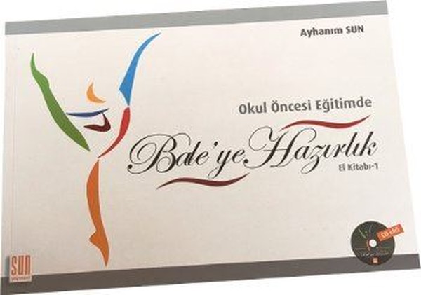 Okul Öncesi Eğitimde Bale'ye Hazırlık kitabı