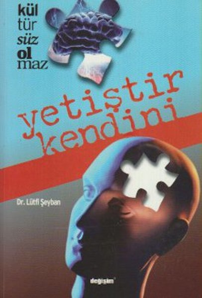 Kültürsüz Olmaz / Yetiştir Kendini kitabı