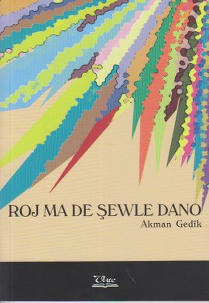 Roj Ma De Şewle Dano kitabı